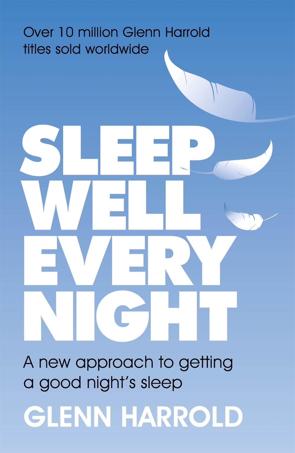 Sleep Well Every Night by Glenn Harrold - ISBN: 9781409185567