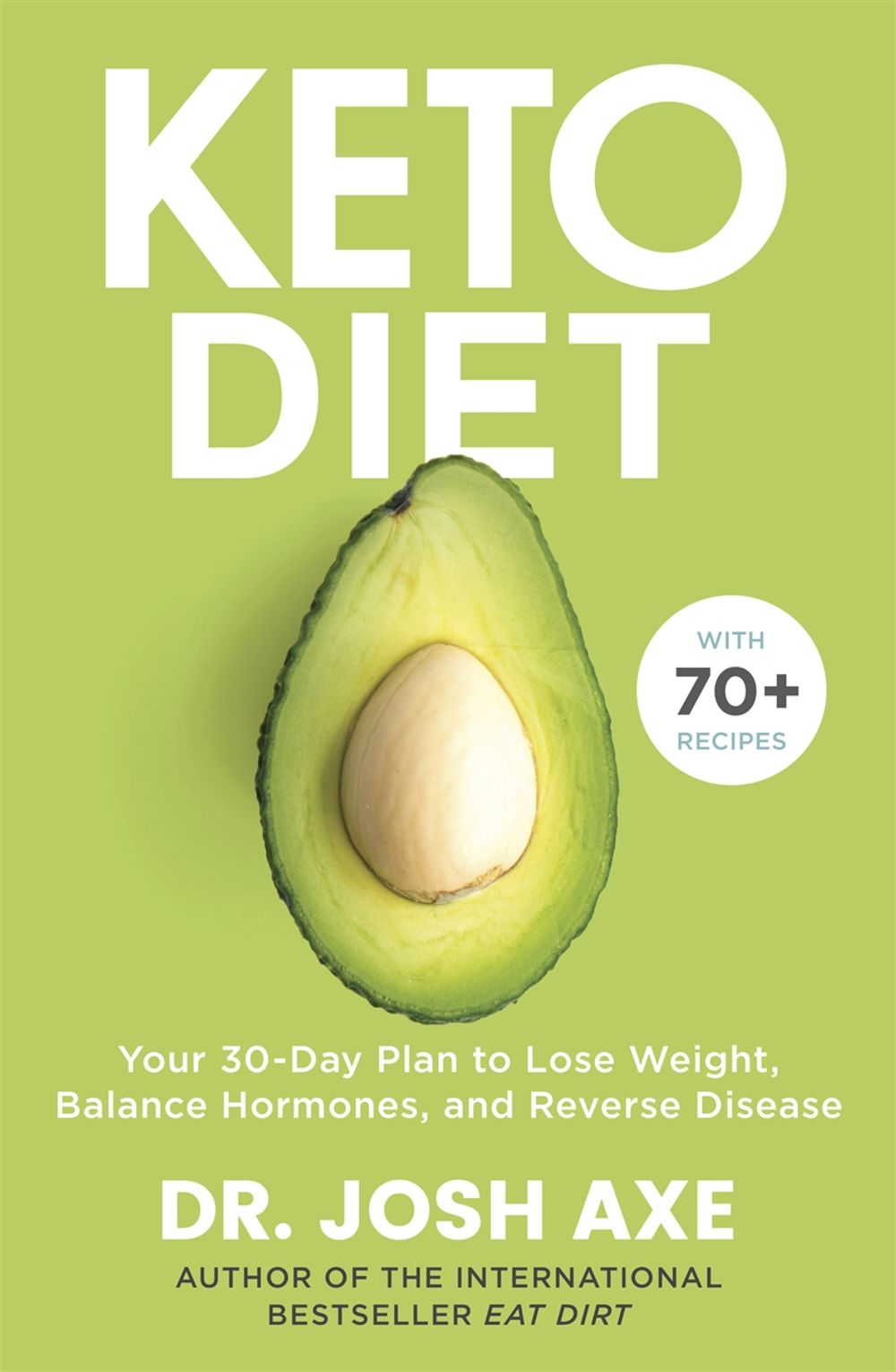 Keto Diet by Dr Josh Axe - ISBN: 9781409187110