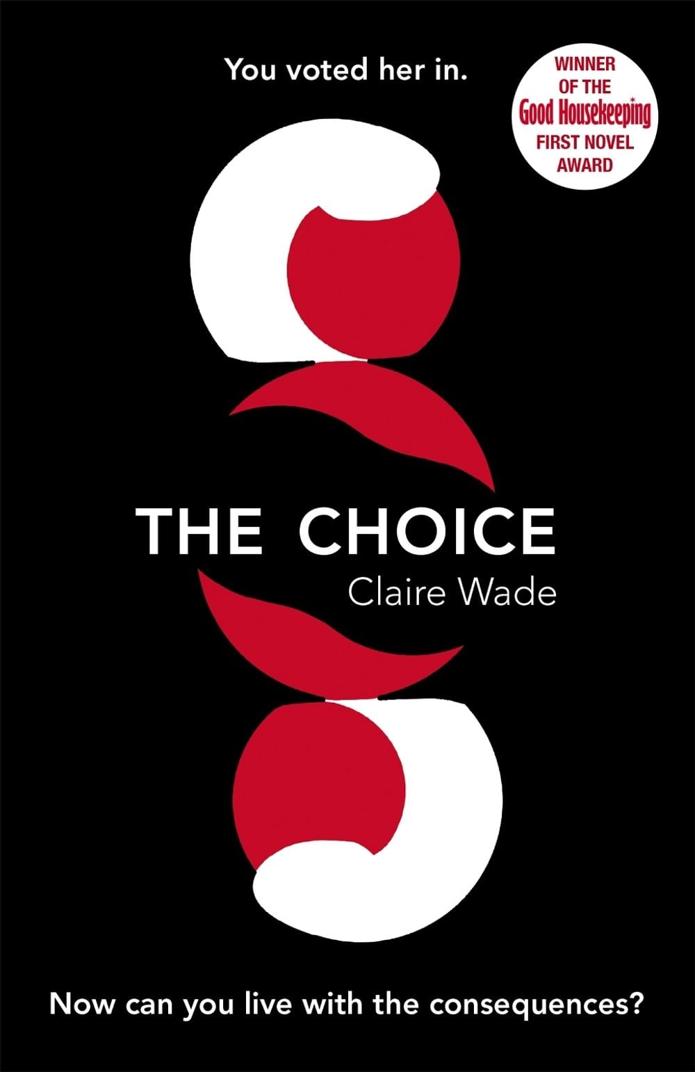 The Choice by Claire Wade - ISBN: 9781409187745