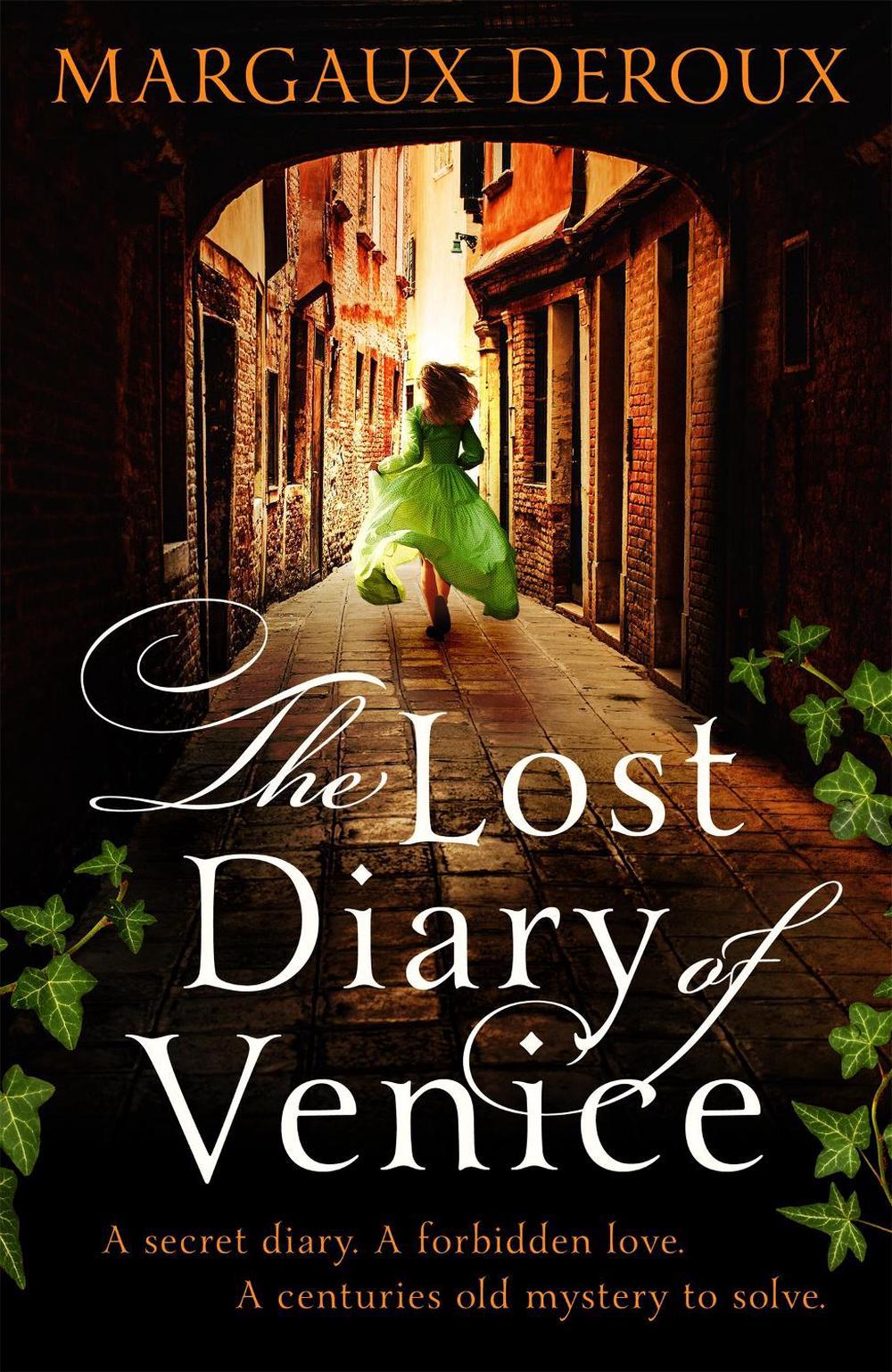 The Lost Diary of Venice by Margaux DeRoux - ISBN: 9781409188223
