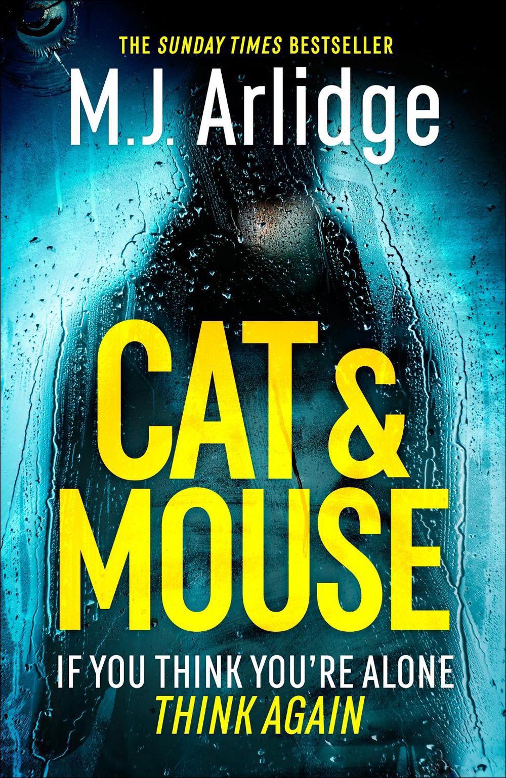 Cat And Mouse by M.J. Arlidge - ISBN: 9781409188520