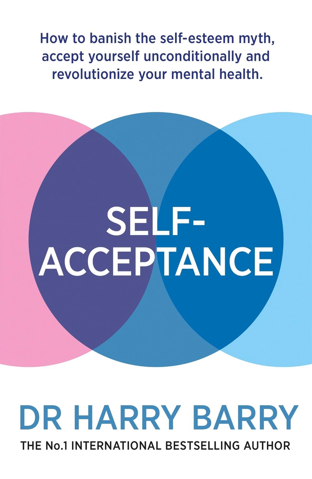 Self–Acceptance, 9781409188551