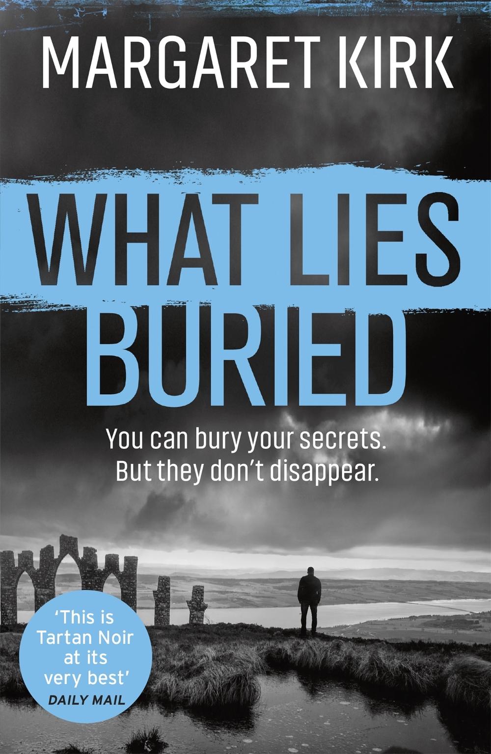 What Lies Buried by Margaret Kirk - ISBN: 9781409188667