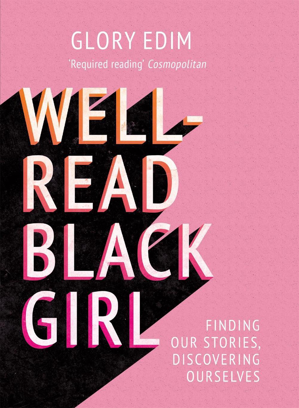 Well-Read Black Girl by Glory Edim - ISBN: 9781409189282
