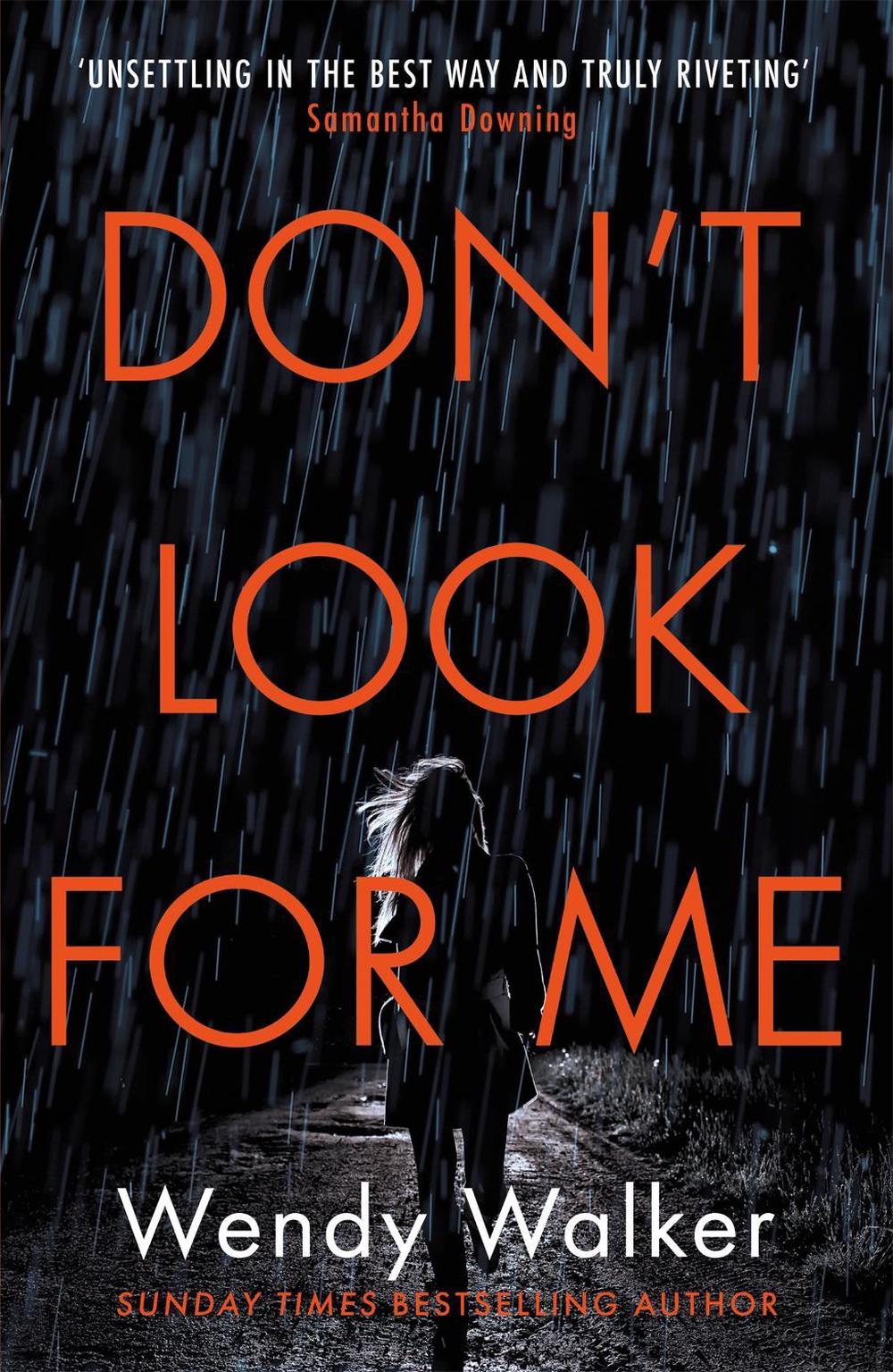 Don't Look For Me by Wendy Walker - ISBN: 9781409190073