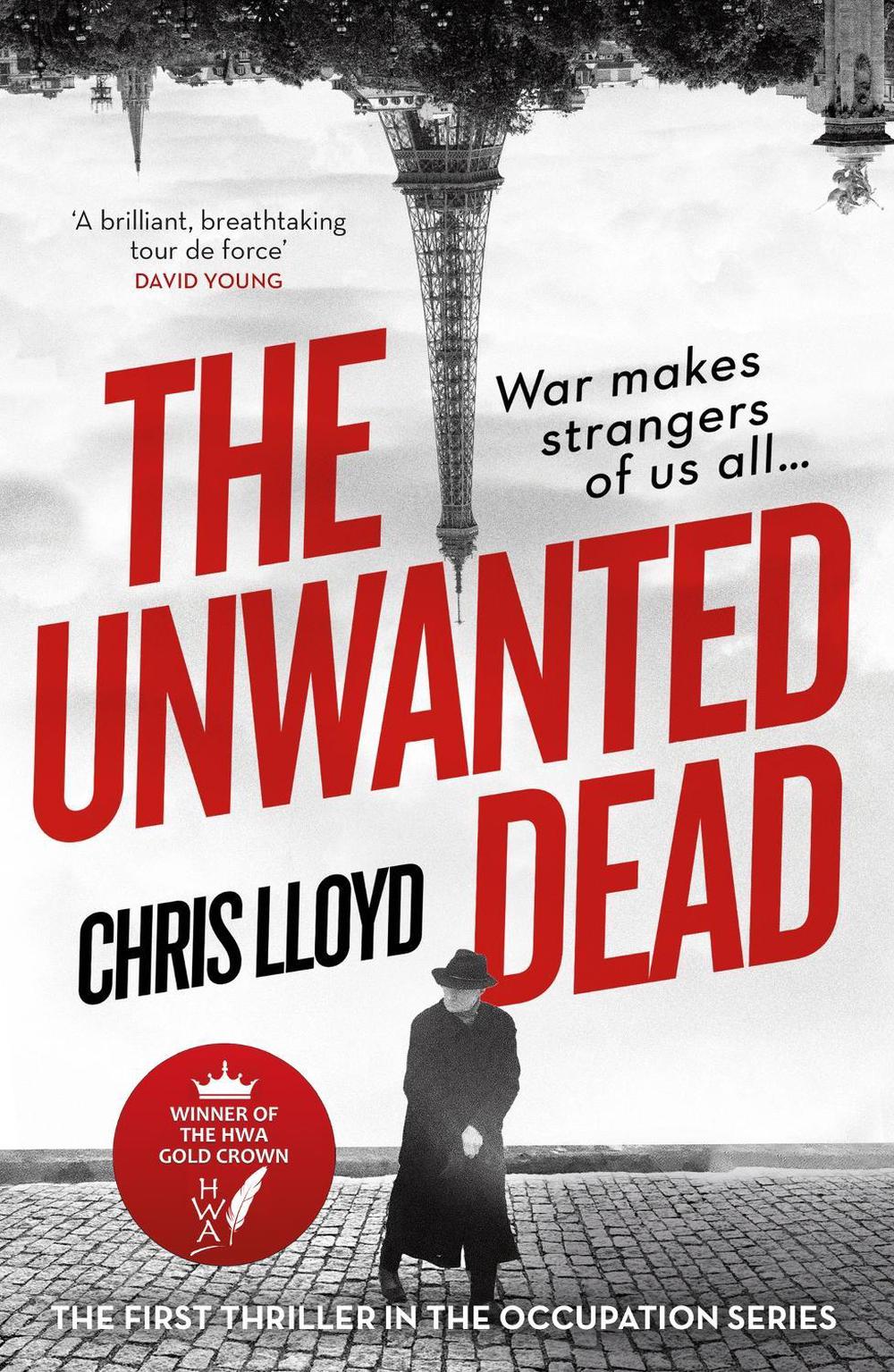 The Unwanted Dead by Chris Lloyd - ISBN: 9781409190271