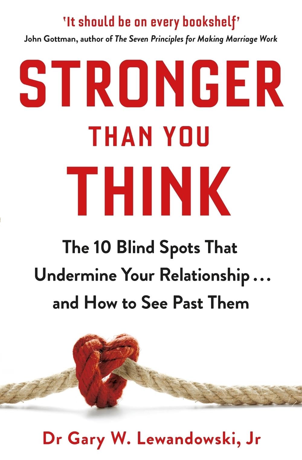 Stronger Than You Think by Dr Gary Lewandowski - ISBN: 9781409190592