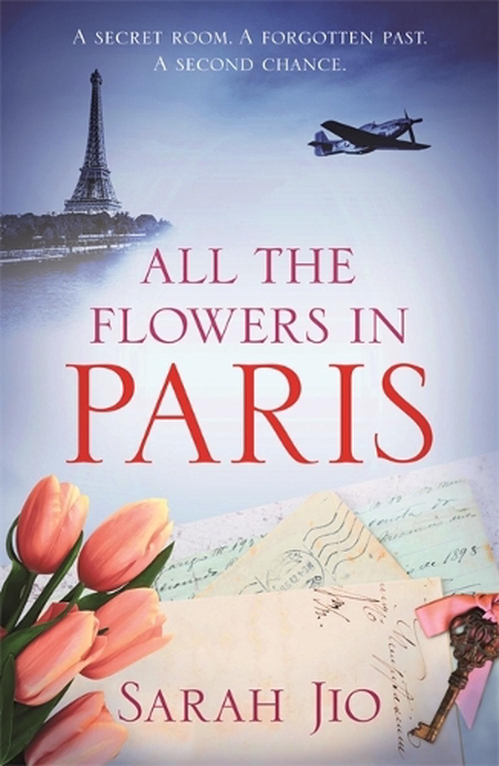 All the Flowers in Paris, 9781409190745