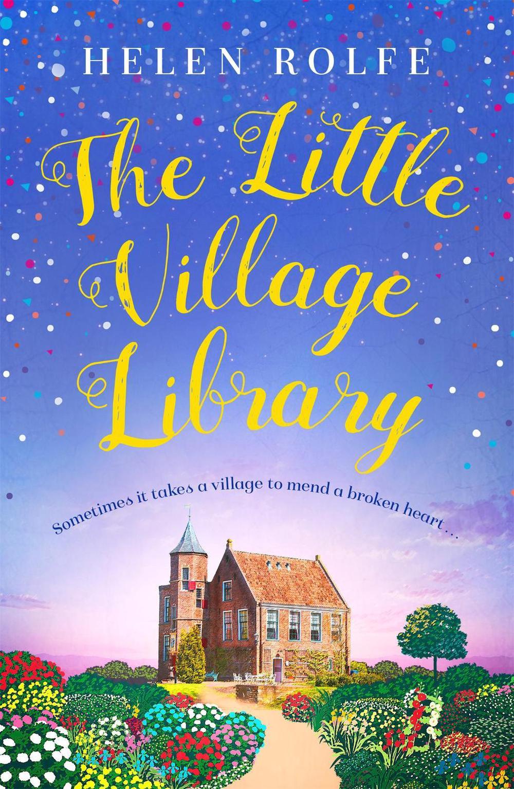 The Little Village Library by Helen Rolfe - ISBN: 9781409191377