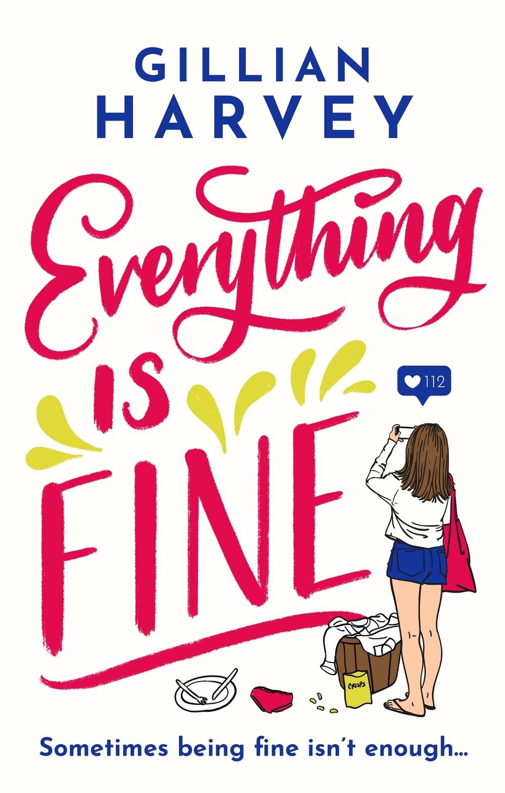 Everything is Fine by Gillian Harvey - ISBN: 9781409191865