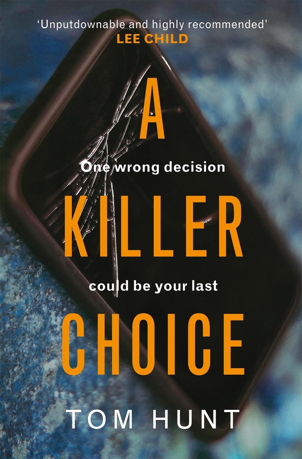 A Killer Choice by Tom Hunt - ISBN: 9781409192282