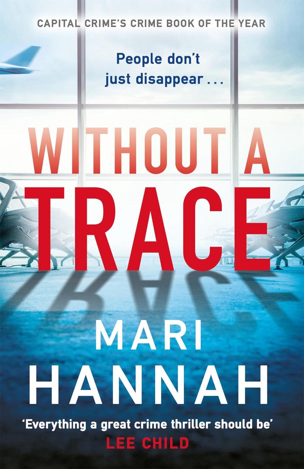 Without a Trace by Mari Hannah - ISBN: 9781409192374