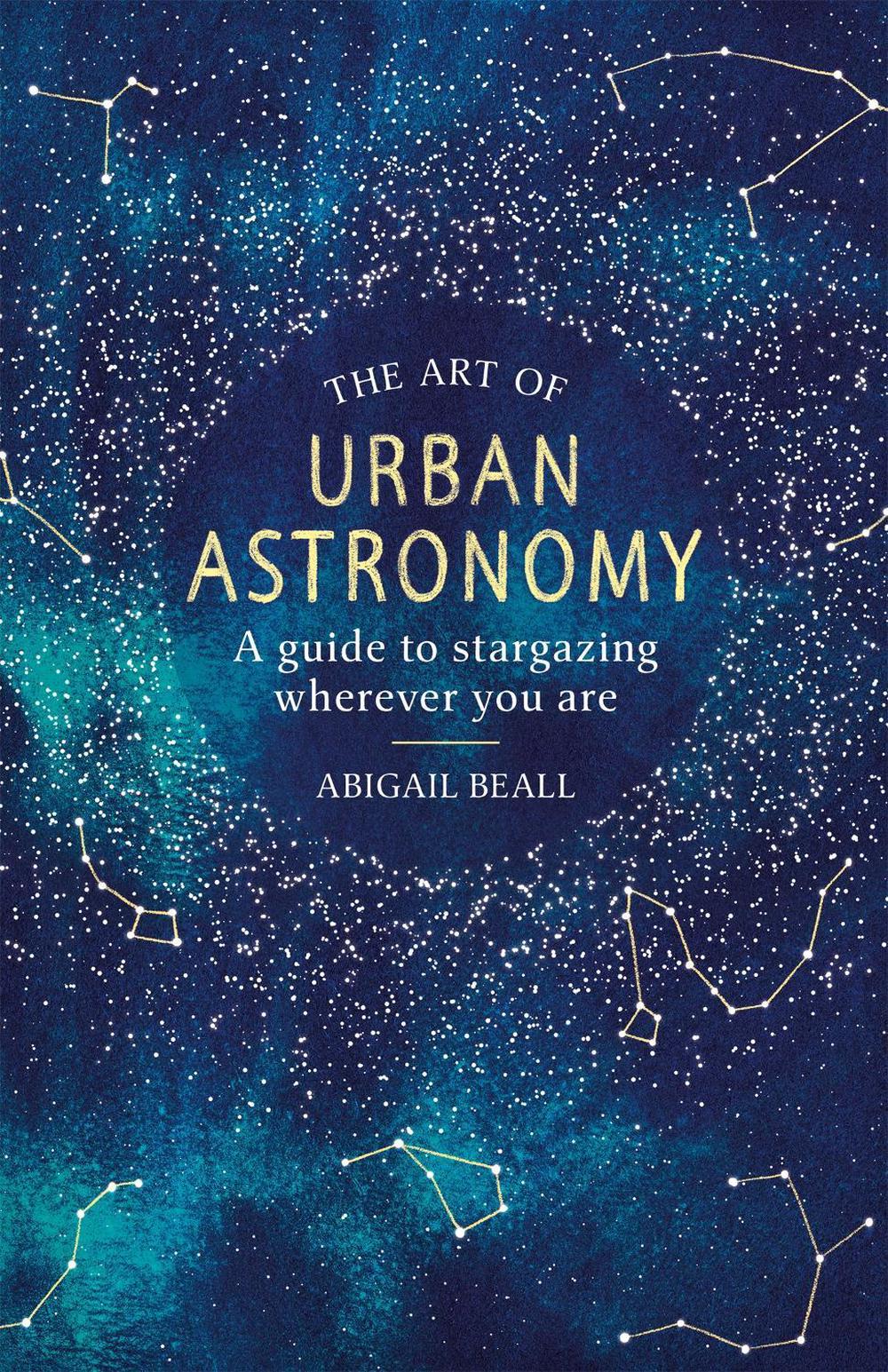 The Art of Urban Astronomy, 9781409192855