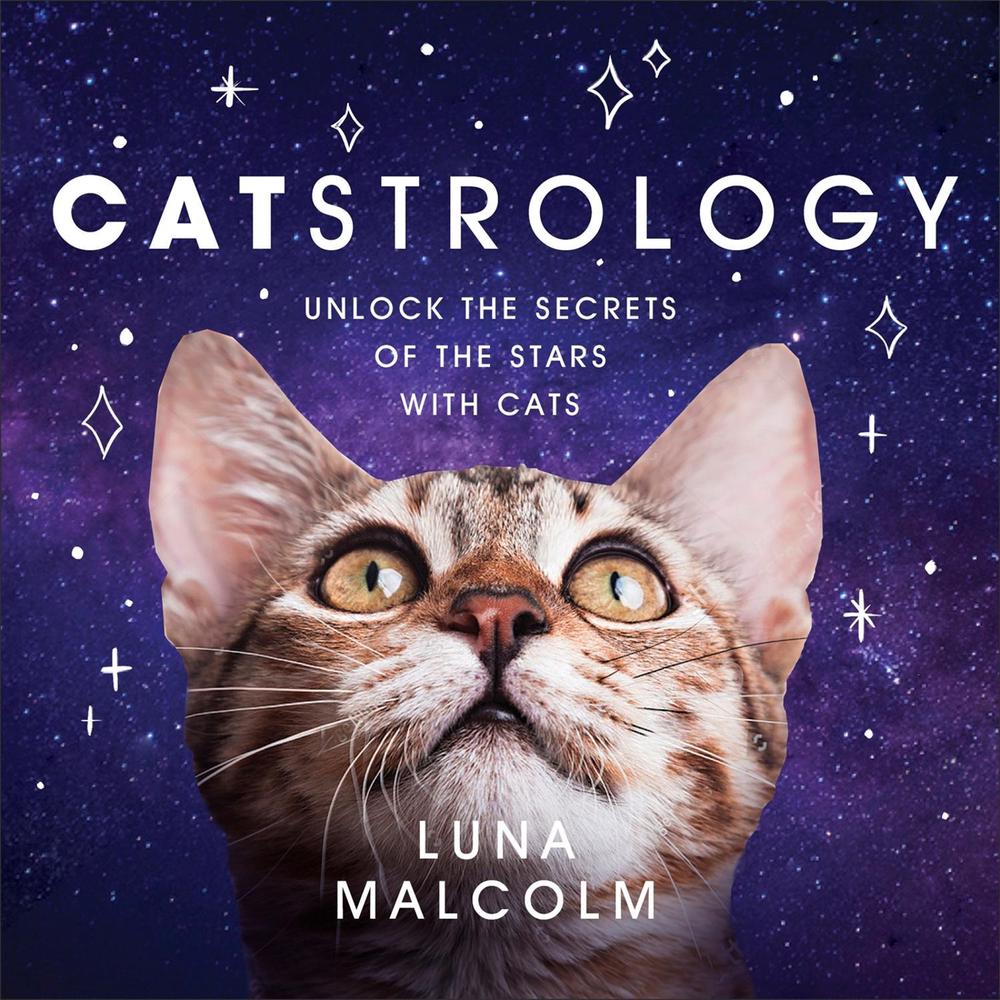Catstrology by Luna Malcolm - ISBN: 9781409193210
