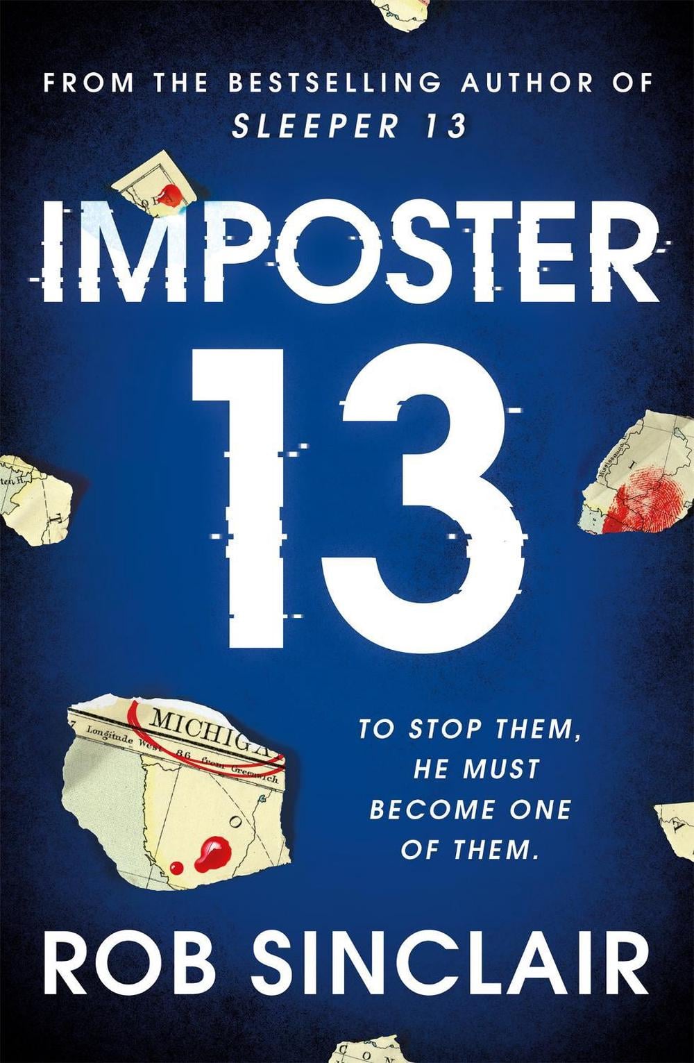Imposter 13 by Rob Sinclair - ISBN: 9781409193579