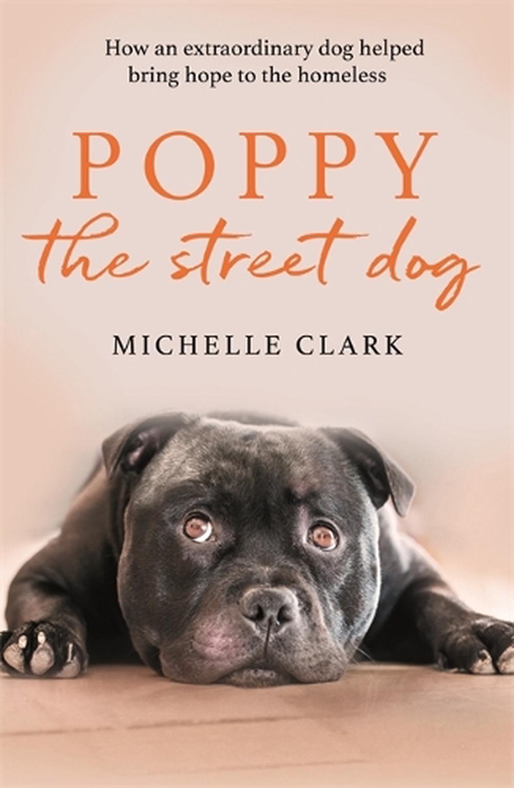 Poppy The Street Dog, 9781409195436