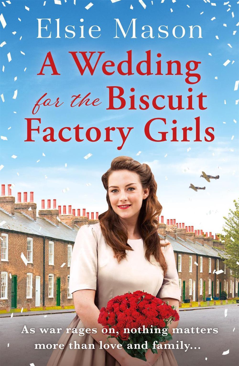 A Wedding for the Biscuit Factory Girls, 9781409196549