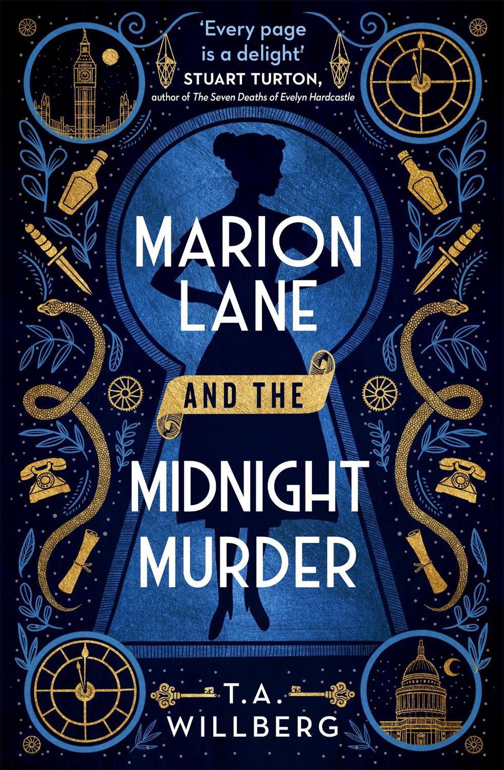Marion Lane and the Midnight Murder by T.A. Willberg - ISBN: 9781409196655