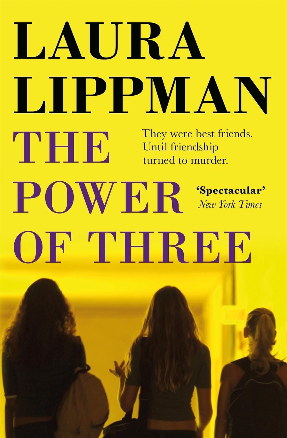 The Power Of Three by Laura Lippman - ISBN: 9781409197362