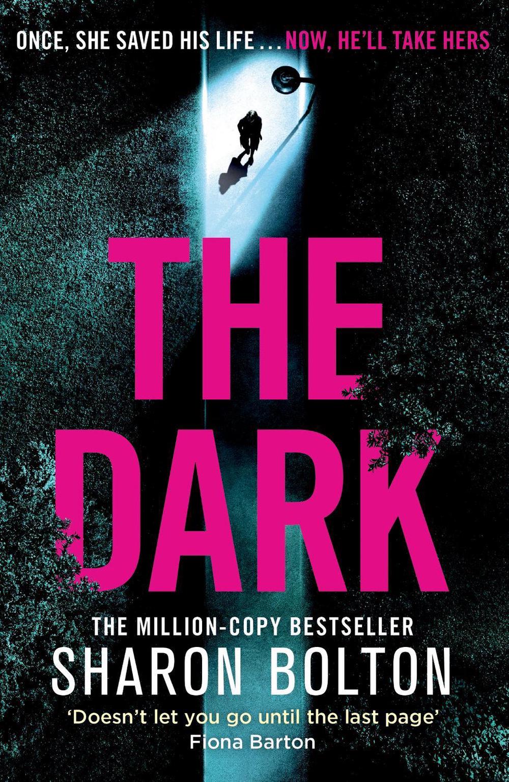 The Dark by Sharon Bolton - ISBN: 9781409198369