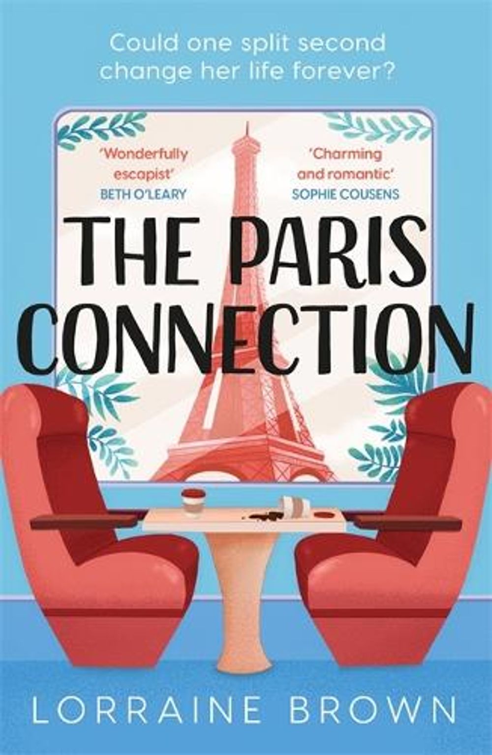 The Paris Connection by Lorraine Brown - ISBN: 9781409198390