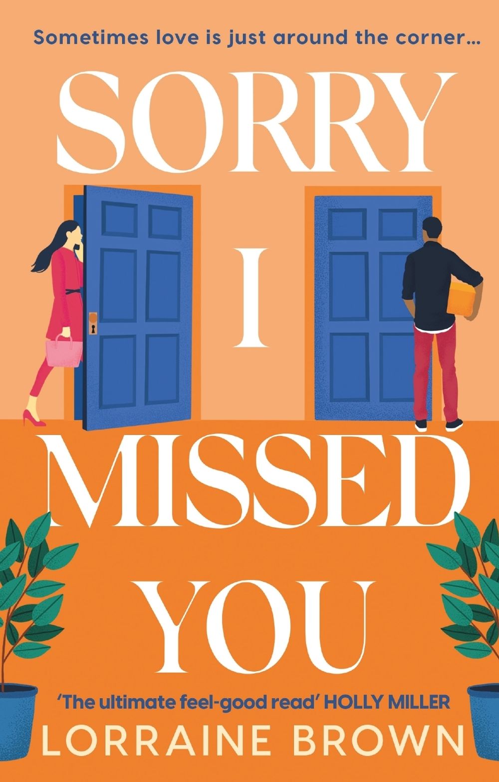 Sorry I Missed You by Lorraine Brown - ISBN: 9781409198420