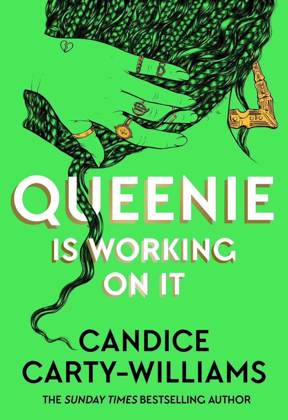 Queenie is Working on It by Candice Carty-Williams - ISBN: 9781409198970