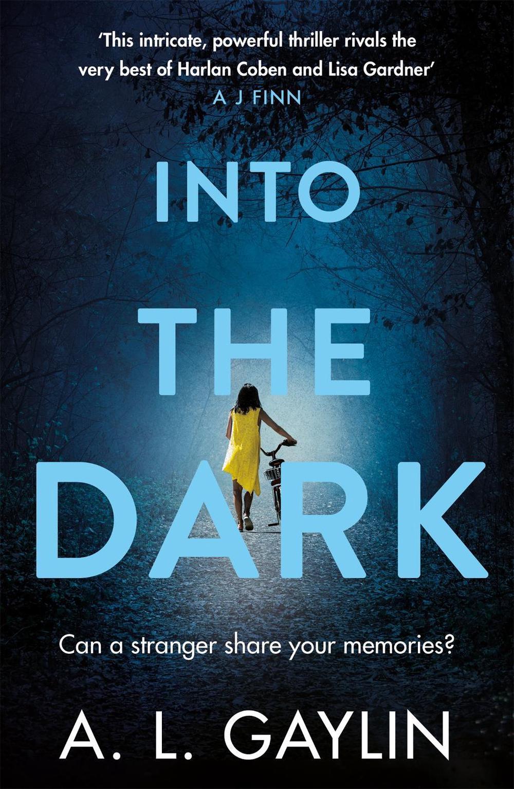Into The Dark by A.L. Gaylin - ISBN: 9781409199229