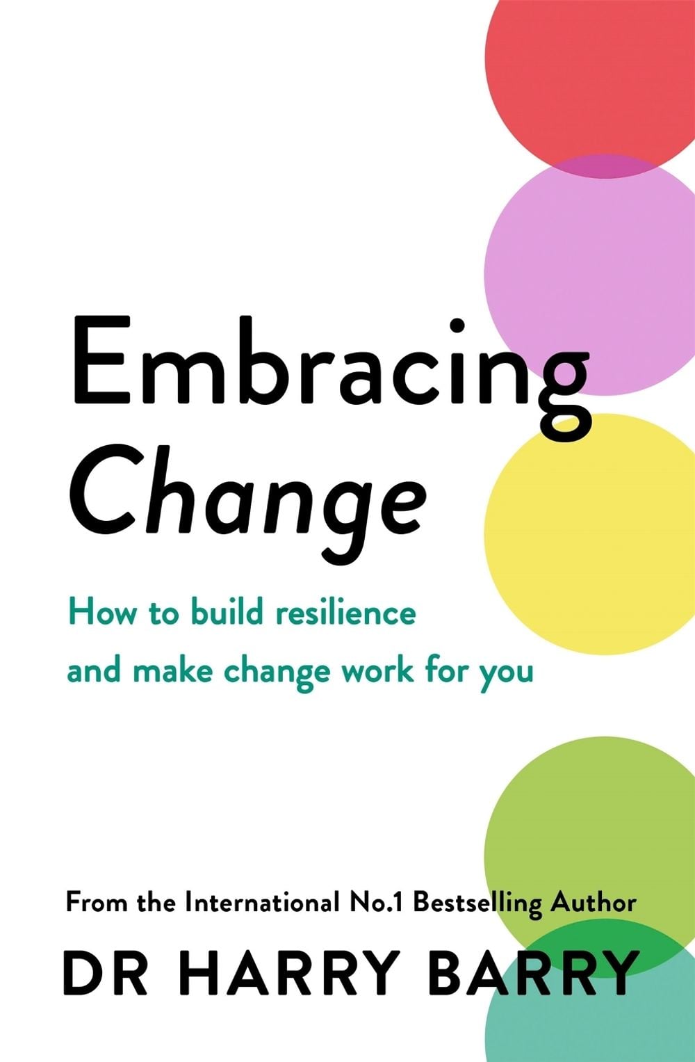 Embracing Change by Dr Harry Barry - ISBN: 9781409199892