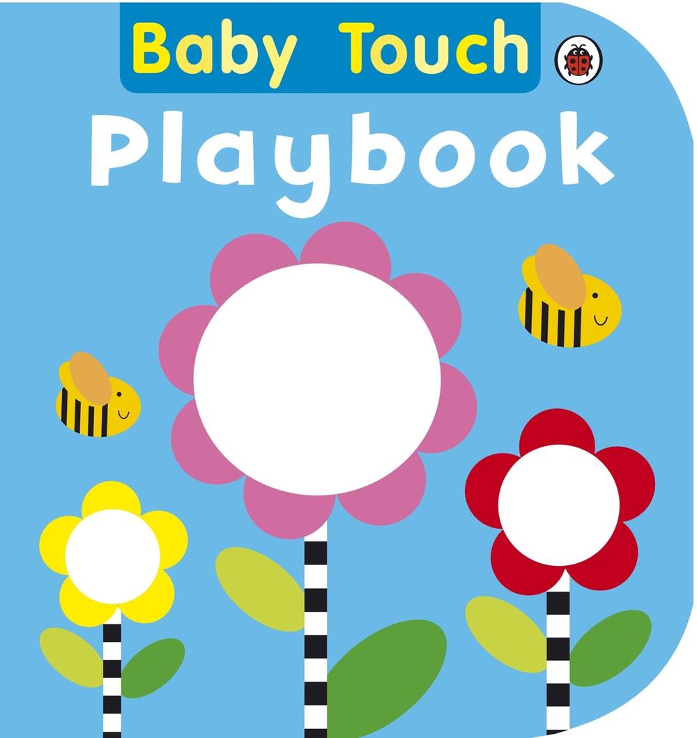 Baby Touch Playbook by Ladybird, Board Books, 9781409300465 Buy online at The Nile