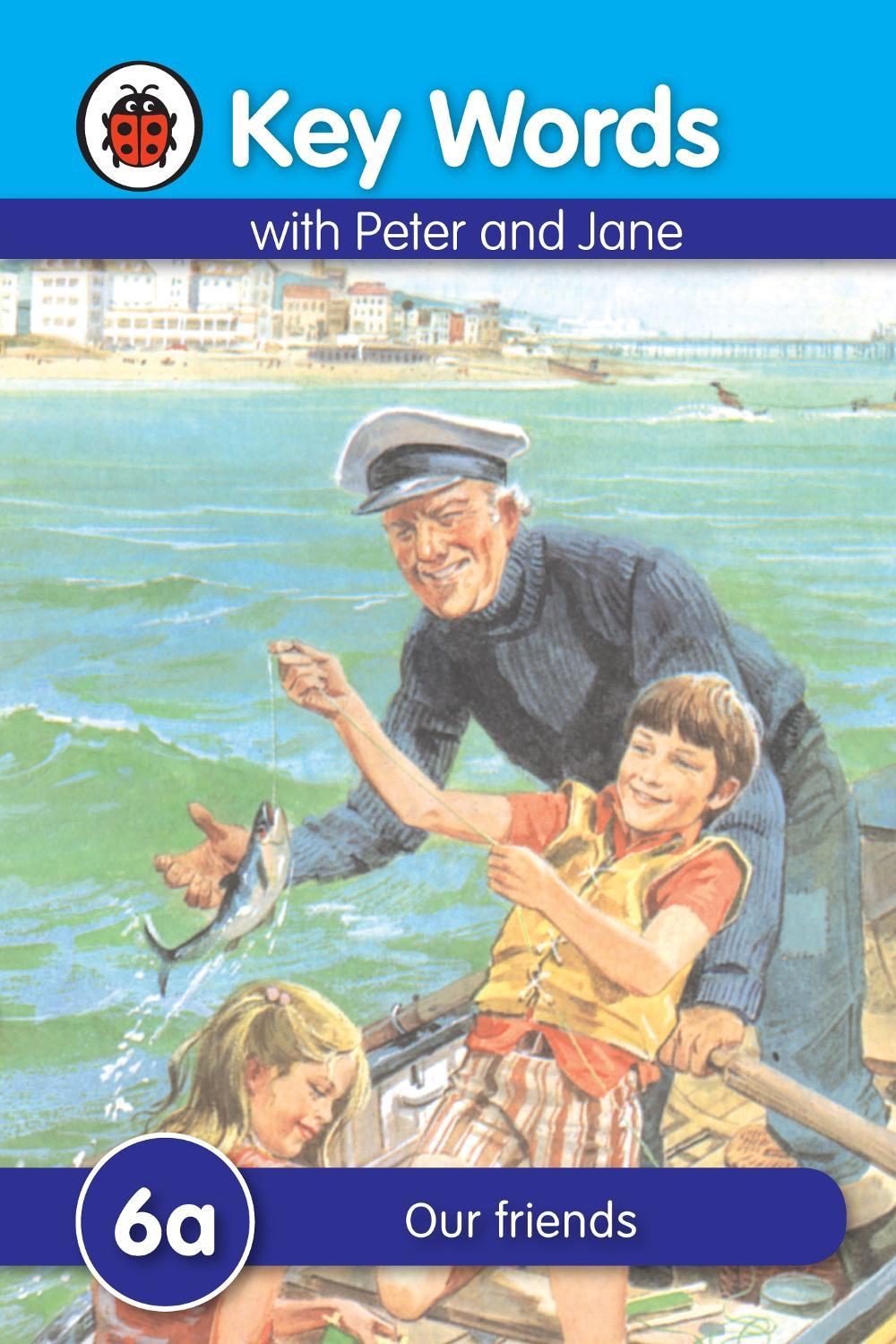 Key Words: 6a Our friends by Ladybird - ISBN: 9781409301158