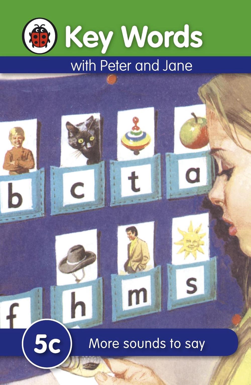 Key Words: 5c More sounds to say by Ladybird - ISBN: 9781409301233