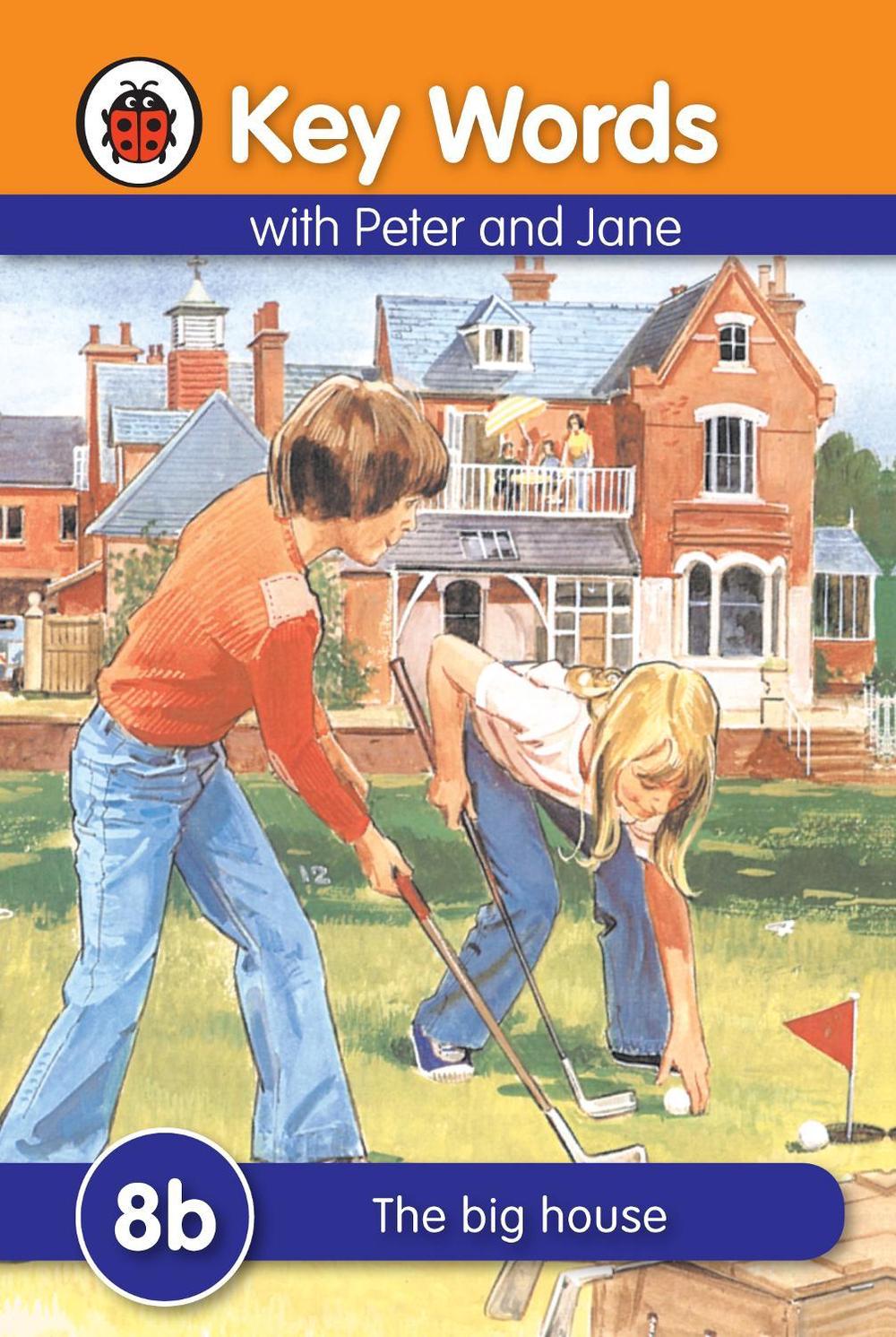 Key Words: 8b The big house by Ladybird - ISBN: 9781409301301