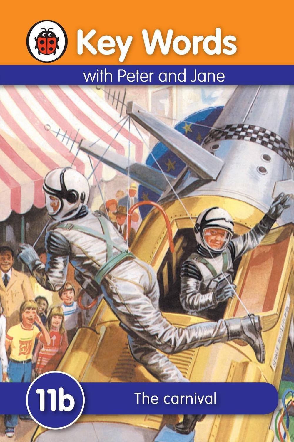 Key Words: 11b The carnival by Ladybird - ISBN: 9781409301387