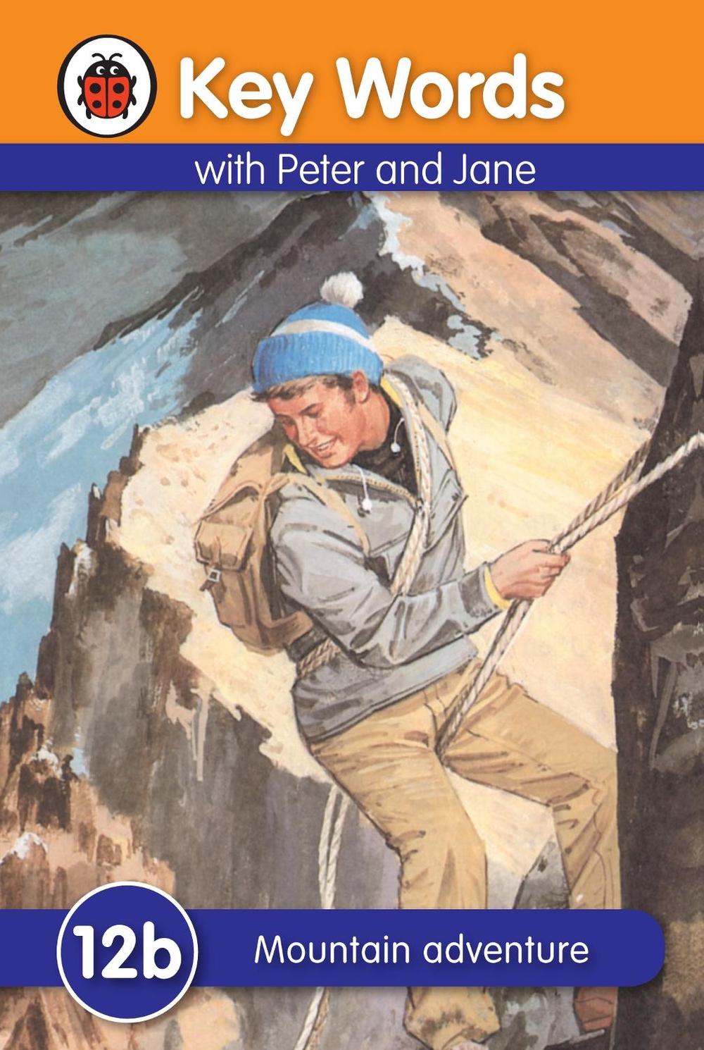 Key Words: 12b Mountain Adventure by Ladybird - ISBN: 9781409301417