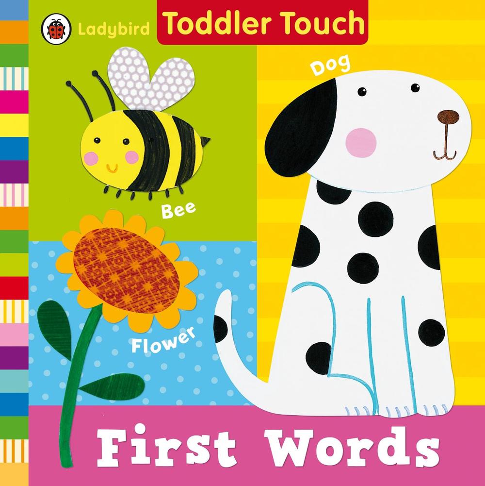 Ladybird Toddler Touch: First Words by Ladybird - ISBN: 9781409310709