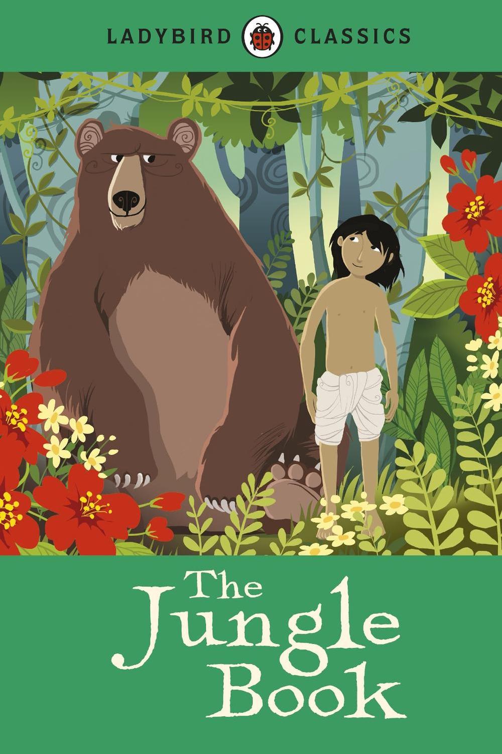 Ladybird Classics: The Jungle Book by Rudyard Kipling - ISBN: 9781409313588