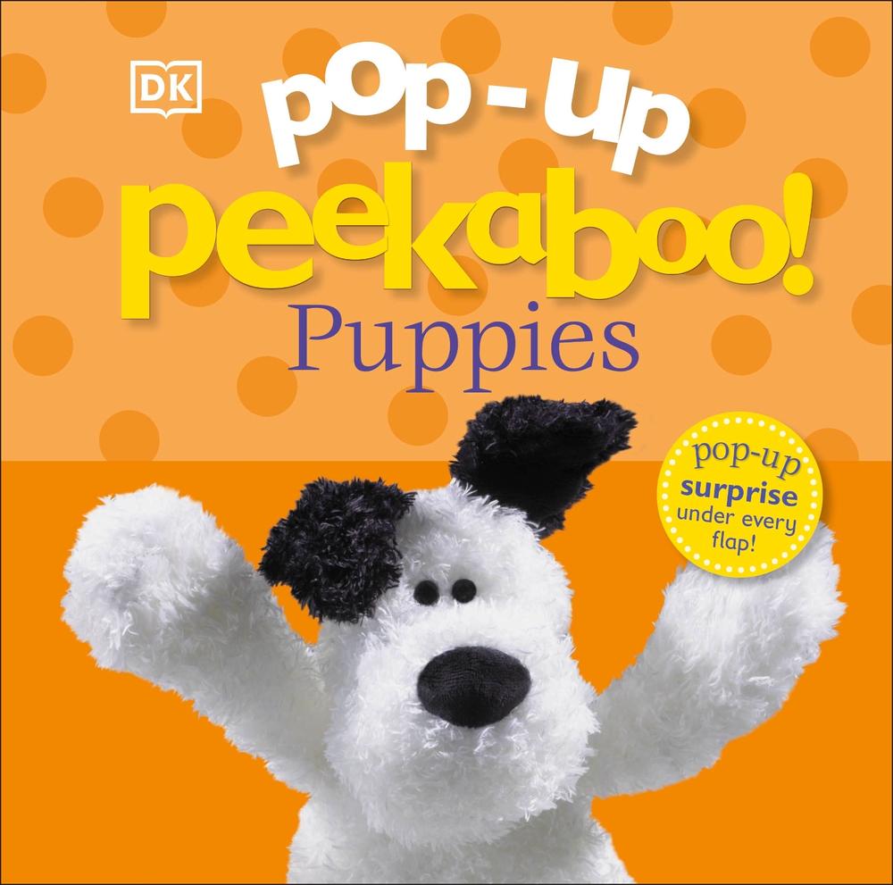Pop-Up Peekaboo! Puppies by DK - ISBN: 9781409334651