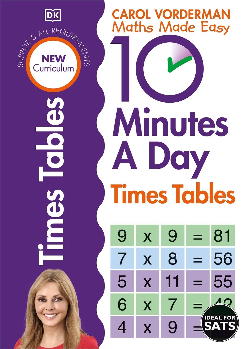 10 Minutes A Day Times Tables, Ages 9-11 (Key Stage 2) by Carol Vorderman - ISBN: 9781409341406