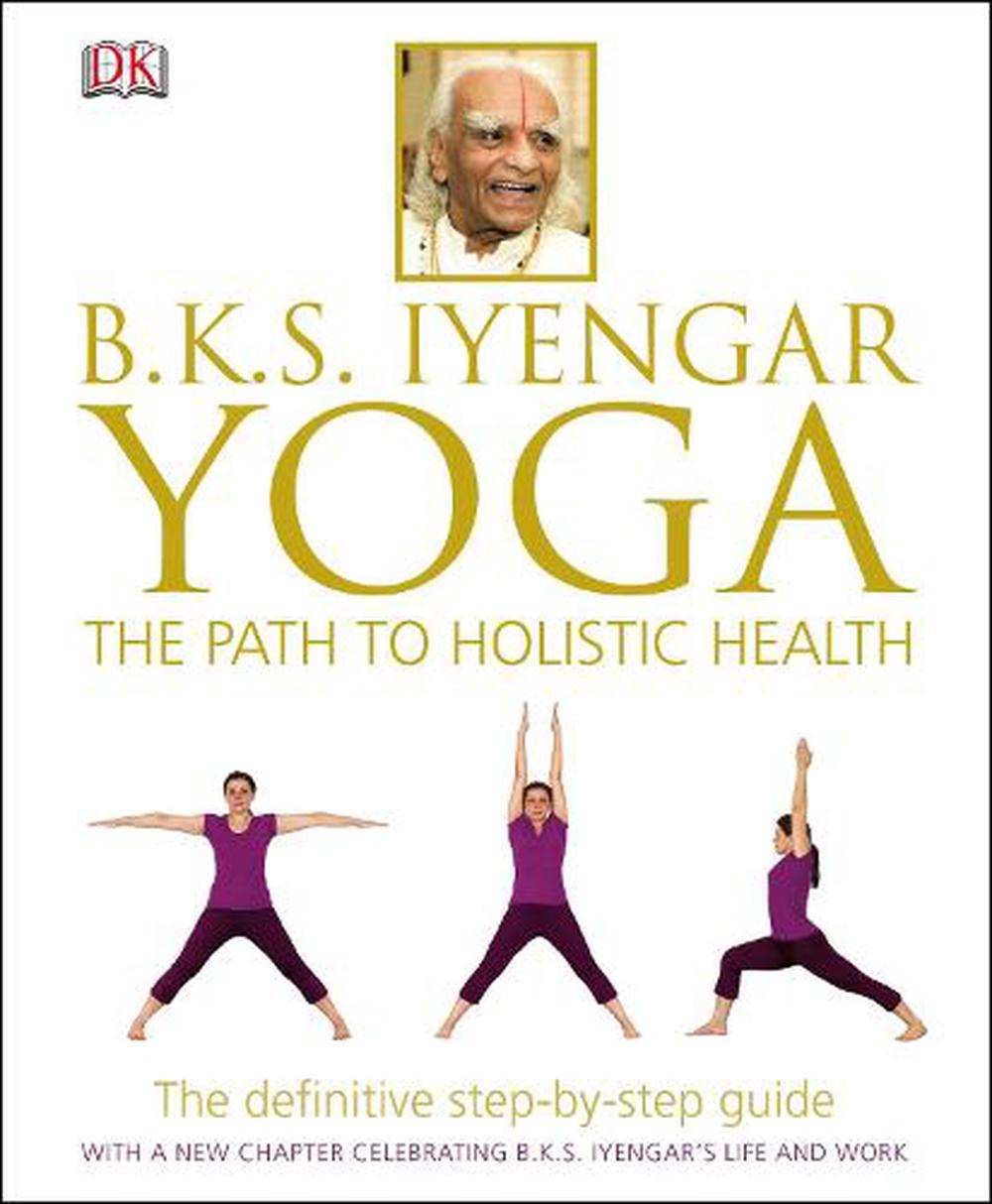 B.K.S. Iyengar Yoga By BKS Iyengar, 9781409343479 | Buy Online At The Nile