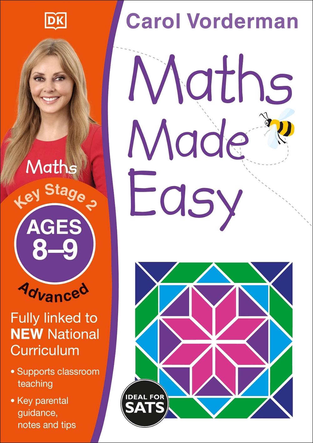 Maths Made Easy: Advanced, Ages 8-9 (Key Stage 2) by Carol Vorderman ...