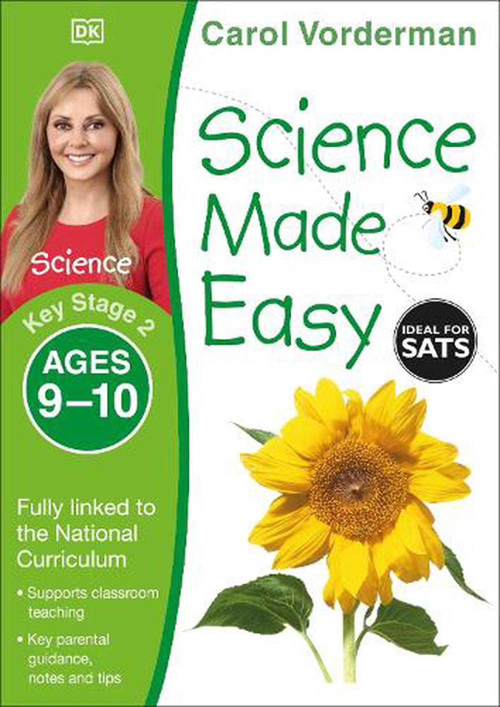 Science Made Easy, Ages 9-10 (key Stage 2) by Carol Vorderman ...