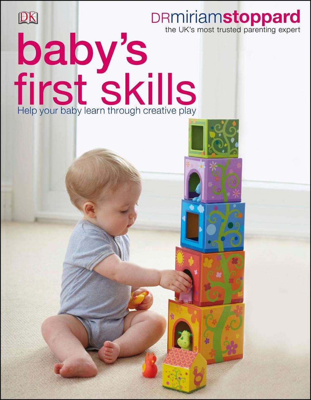 Baby's First Skills by Dr Miriam Stoppard - ISBN: 9781409351191