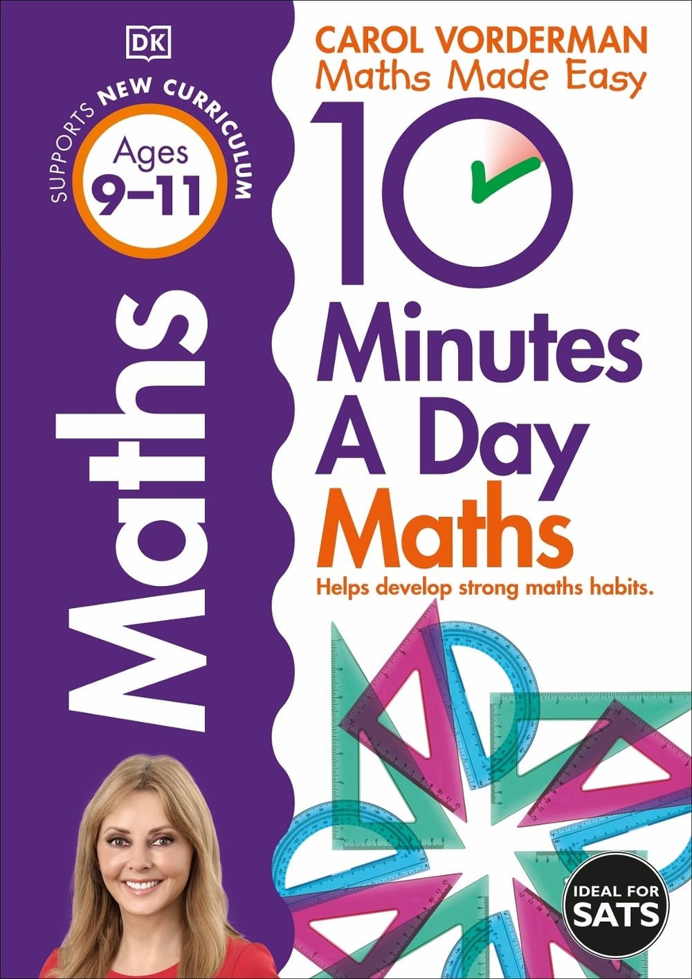 10 Minutes A Day Maths, Ages 9-11 (Key Stage 2) by Carol Vorderman - ISBN: 9781409365433
