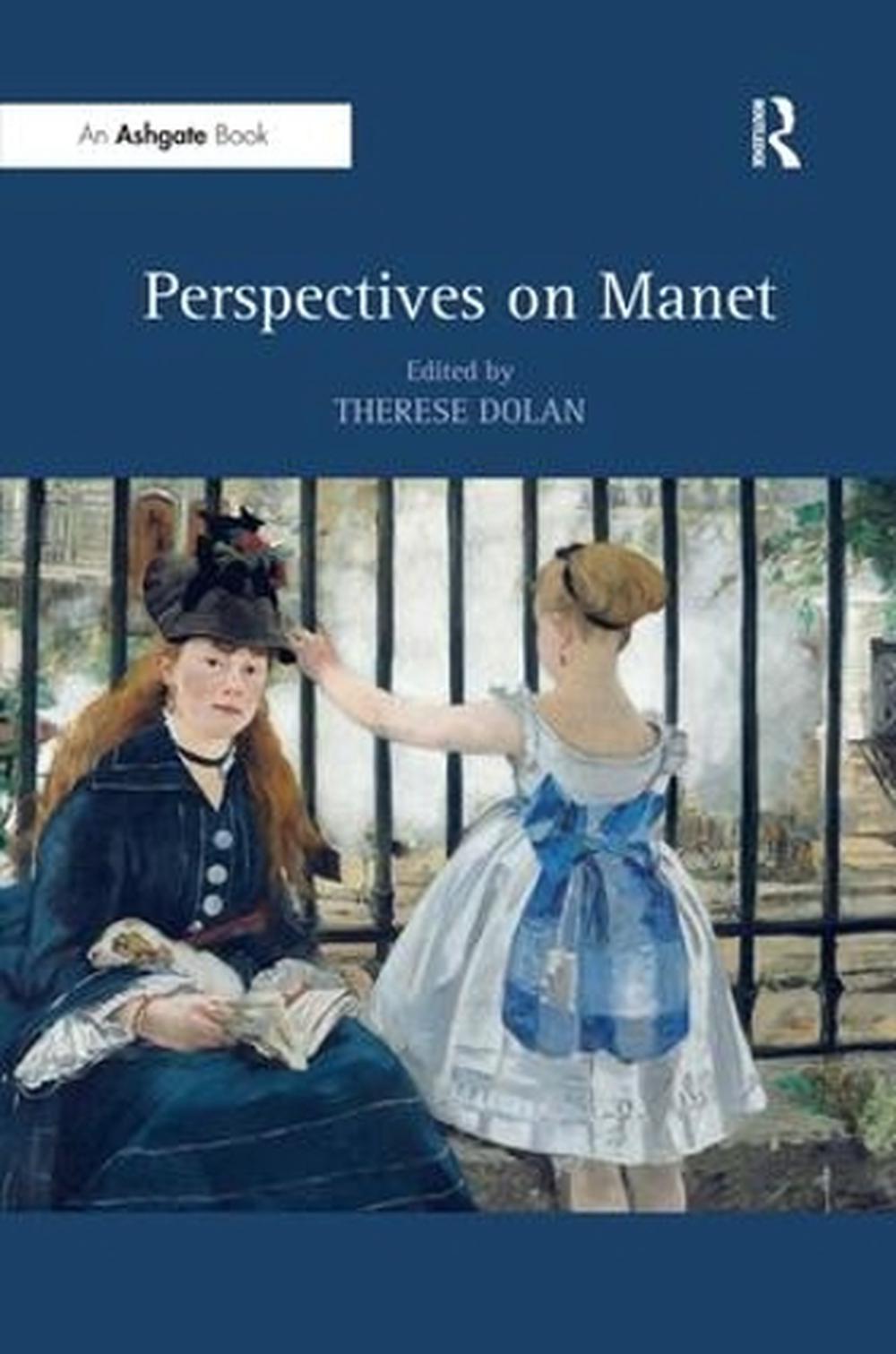Perspectives on Manet, 9781409420743