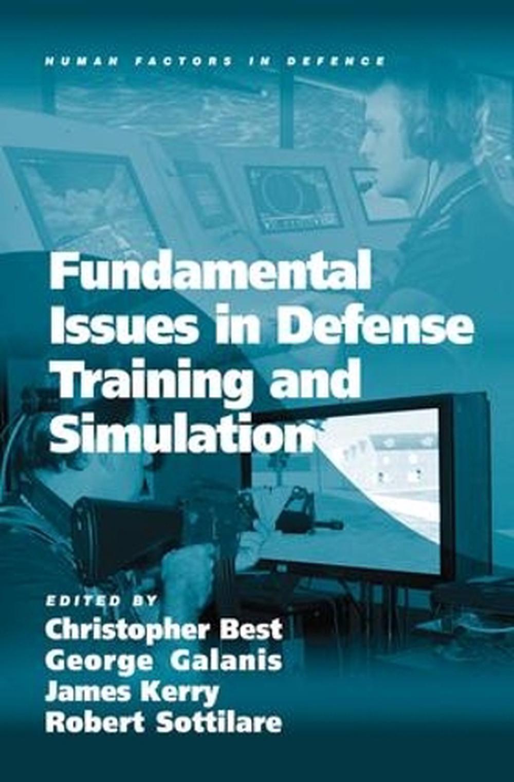 Fundamental Issues in Defense Training and Simulation by George Galanis ...