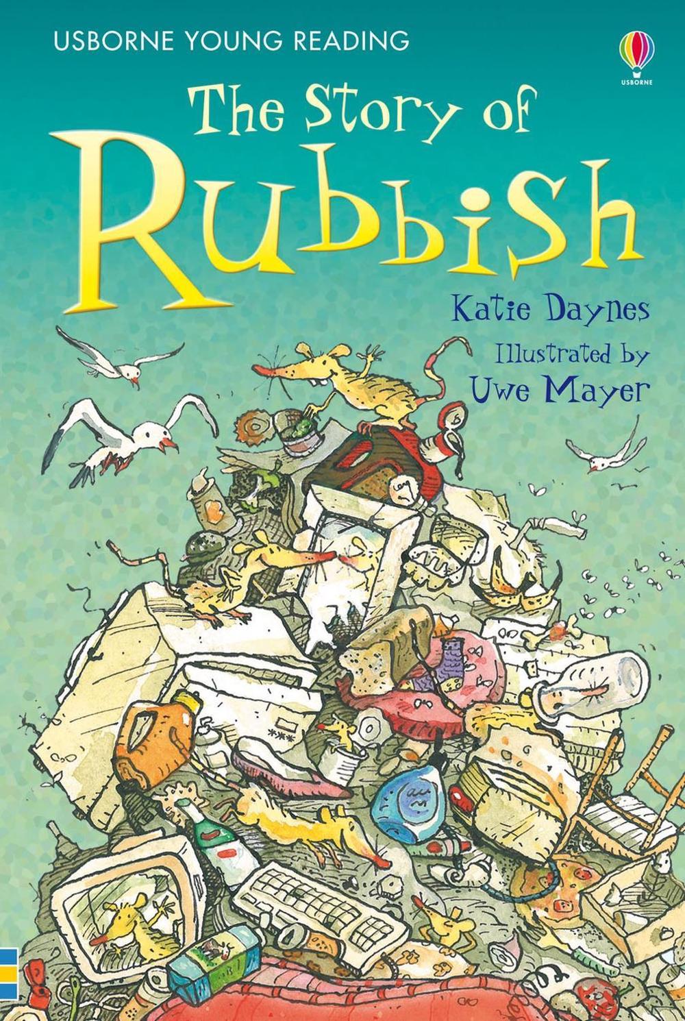 The Story of Rubbish by Katie Daynes - ISBN: 9781409500841