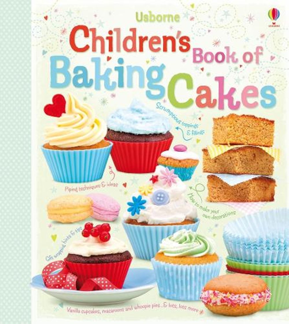 Children's Book of Baking Cakes by Abigail Wheatley - ISBN: 9781409523369