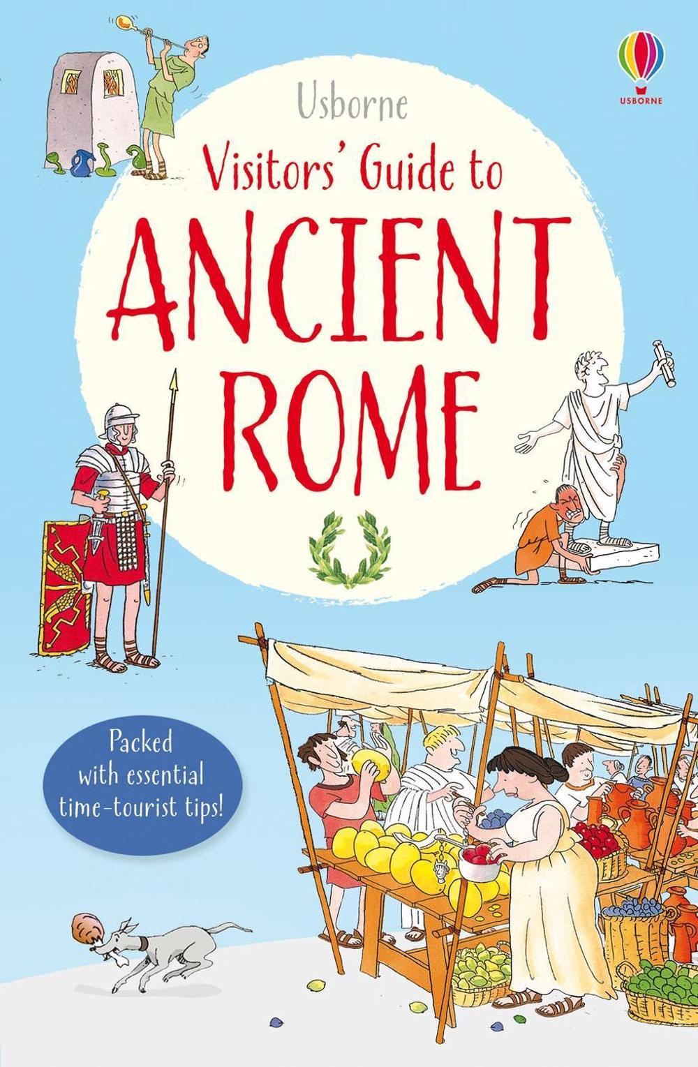 Visitor's Guide to Ancient Rome, 9781409577553