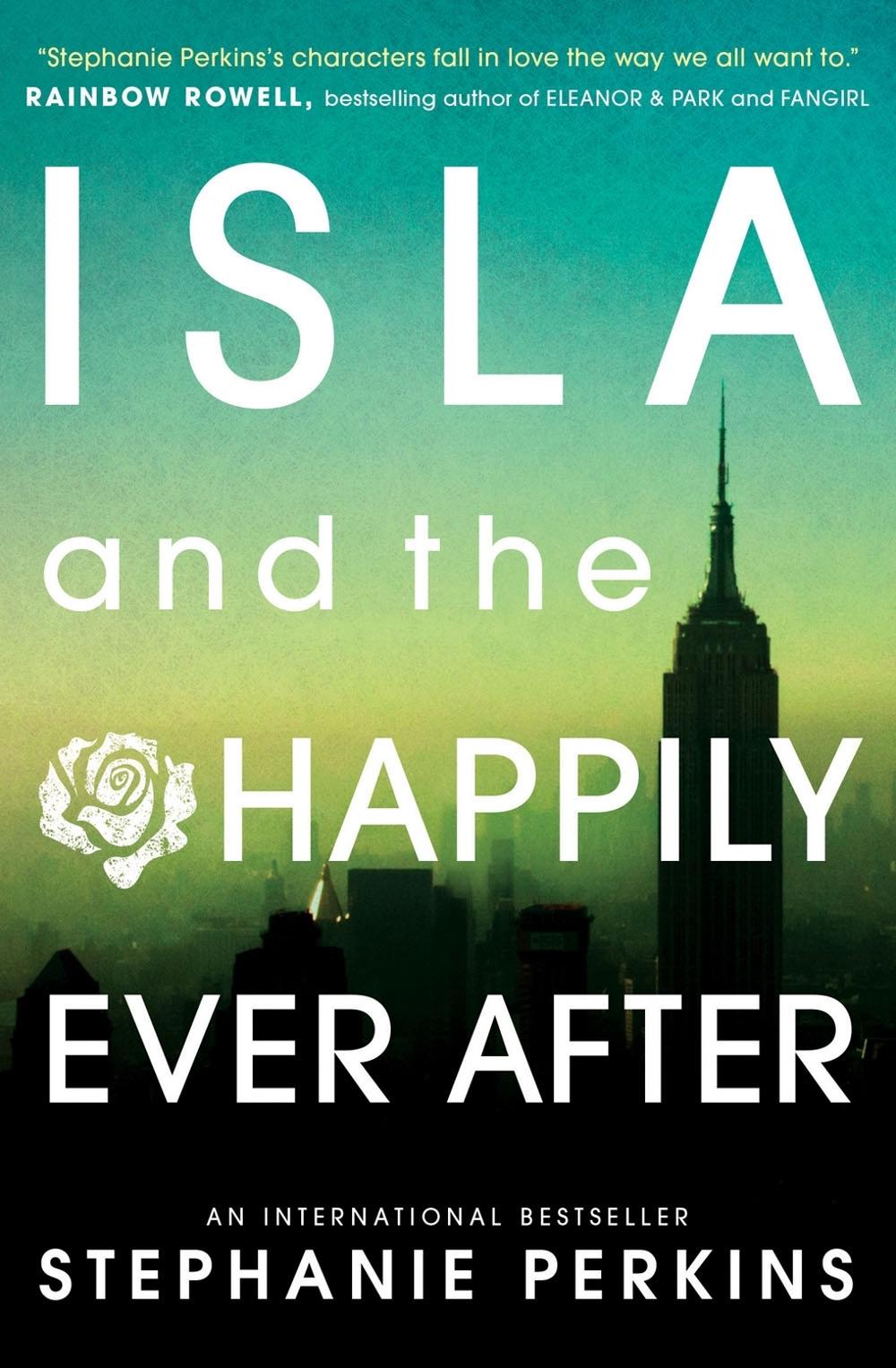 Isla and the Happily Ever After by Stephanie Perkins - ISBN: 9781409581130